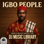 🎶 Igbo People DJ Music Library