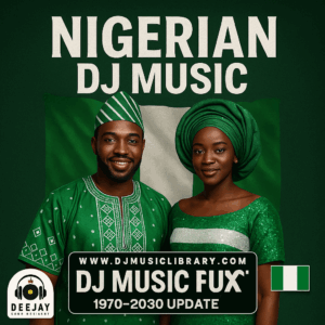 🎶 Nigerian DJ Music Library