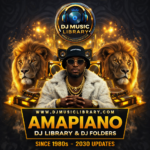 Amapiano Ultimate DJ Music Library