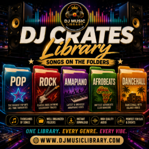 🎧 DJ Crates Library – Songs Organized by Genre (Pop, Rock, Amapiano, Afrobeats, Dancehall)