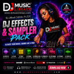 DJ EFFECTS – DJ LOOPS EFFECTS & DJ SAMPLER PACK - DJ DRUM BEATS