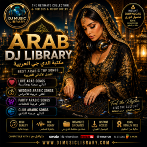 The Ultimate Arabic Music Library for DJs & Arabic Music Lovers