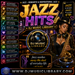 JAZZ DJ music Library – Romantic & Inspirational