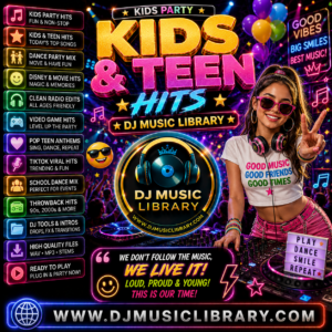 KIDS PARTY Dj music Library – Kids & Teen Hits Tracks