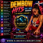 DEMBOW HITS Dj music Library – 2015–2030 - 13GB - 1,700 tracks