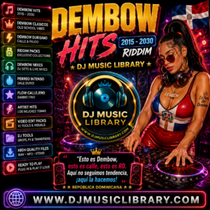 DEMBOW HITS Dj music Library – 2015–2030 - 13GB - 1,700 tracks