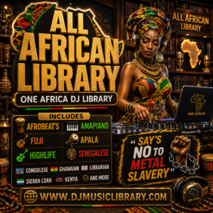 All Africa DJ Library – Afrobeats, Amapiano, Fuji, Highlife Music Crates - 50gb - 7,000 Tracks
