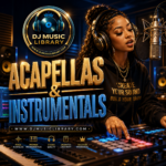 Acapellas and Instrumentals – Premium DJ Production Pack | Vocal Acapellas | Instrumentals | DJ Music Library™