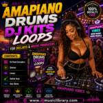 Amapiano Drums DJ Kits Loops collection. Designed for Deejays, Music Producers, Remix Artists
