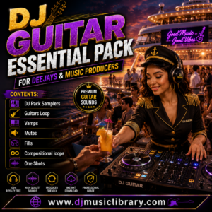 DJ Guitar Essential Pack Professionally created for Deejays, Music Producers, Beat Makers.