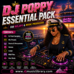 DJ Poppy Essential Pack Professionally crafted for Deejays, Music Producers, Beat Makers.