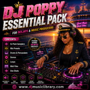 DJ Poppy Essential Pack Professionally crafted for Deejays, Music Producers, Beat Makers.